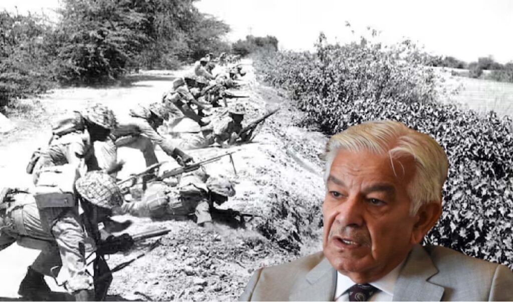 हां, हम 1965 में हार गए थे…भारत पाकिस्तान की जंग को लेकर रक्षा मंत्री ख्वाजा आसिफ ने दुनिया के सामने कबूला सच हां, हम 1965 में हार गए थे…भारत पाकिस्तान की जंग को लेकर रक्षा मंत्री ख्वाजा आसिफ ने दुनिया के सामने कबूला सच